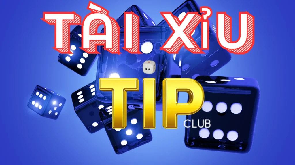 Ưu điểm nổi bật tại tài xỉu TipClub